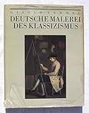 Deutsche Malerei des Klassizismus , Bildband, 1986