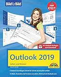 Outlook 2019 Bild für Bild erklärt. Komplett in Farbe. Outlook Grundlagen Schritt für Schritt anschaulich erk