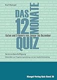 Das 12-Monate-Quiz - Seniorenbeschäftigung: Raten und Erinnern von Januar bis Dezemb