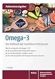 Omega-3: Die Heilkraft der maritimen Fettsäuren. Patientenratgeb