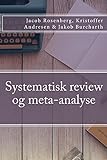 Systematisk review og meta-analyse (Danish Edition)