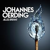 Alles Brennt By Johannes Oerding (2015-02-10)