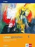 Leben gestalten 1. Ausgabe S: Schülerbuch Klasse 5/6: Unterrichtswerk für den katholischen Religionsunterricht am Gymnasium. Ausgabe für Baden-Württemberg (Leben gestalten. Ausgabe S ab 2011)