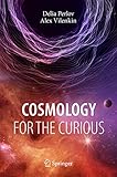 Cosmology for the Curious (English Edition)