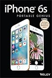 iPhone 6s Portable Genius: Covers iOS9 and all models of iPhone 6s, 6, and iPhone 5 (English Edition)