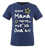 Comedy Shirts - Wenn Mama nervt. ruf´ ich Oma an! - Kinder T-Shirt - Navy/Weiss-Gelb Gr. 122-128