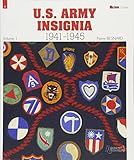 Us Army Insignia 1941-1945 Vol. 1: Army Groups, Armies, Army Corps, Infantry Divisions (Histoire & Collections: Militaria Guides, Band 6)