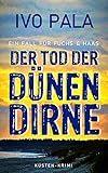 Ein Fall für Fuchs & Haas: Der Tod der Dü