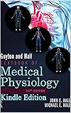 Guyton and Hall Textbook of Medical Physiology (Guyton Physiology) 14th Edition (English Edition)