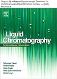 Liquid Chromatography: Chapter 16. Advanced Spectroscopic Detectors for Identification and Quantification: Nuclear Magnetic Resonance (English Edition)