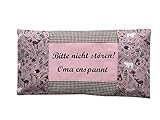 Kirschkernkissen mit dem schönen Text : Bitte nicht stören ! Oma entsp