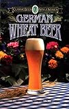 German Wheat Beer (Classic Beer Style Series Book 7) (English Edition)