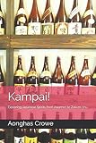Kampai!: Exploring Japanese Spirits from Awamori to Zak