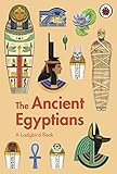 A Ladybird Book: The Ancient Egyptians (English Edition)