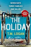 The Holiday: The gripping Richard and Judy Book Club breakout thriller from the million-copy bestselling author (English Edition)