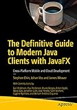 The Definitive Guide to Modern Java Clients with JavaFX: Cross-Platform Mobile and Cloud Development (English Edition)