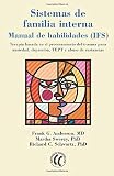 Sistemas de familia interna: Manual de habilidades (IFS)