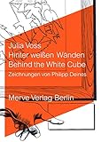 Hinter weißen Wänden: Behind the White Cube (IMD)