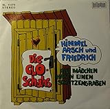 Himmel Arsch und Friedrich / Alle Mädchen haben einen Schützengraben / BL 11270