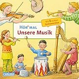 Hör mal (Soundbuch): Unsere Musik: Zum Hören, Schauen und Mitmachen ab 2 J