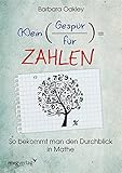 (K)ein Gespür für Zahlen: So bekommt man den Durchblick in M