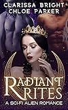 Radiant Rites: A SciFi Alien Romance (Falling Star Book 3) (English Edition)