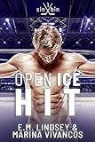 Open Ice Hit (English Edition)