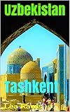Uzbekistan: Tashkent (Photo Book Book 203) (English Edition)