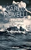 Helgoland: The Sunday Times bestseller (English Edition)