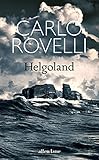 Helgoland: The Sunday Times bestseller (English Edition)