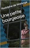 Une petite bourgeoise (French Edition)
