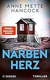 Narbenherz: Thriller (Heloise-Kaldan-Serie 2)