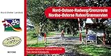 Nord-Ostsee-Radweg /Grenzroute: Deutsch-dänischer Radwanderführer. 1:M