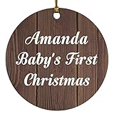 Amanda Babys First Christmas - Circle Ornament D Holz Ornament Dekoration Weihnachtsbaumschmuck - Geschenk zum Geburtstag Jahrestag Weihnachten Valentinstag