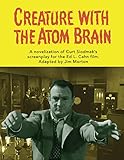 Creature with the Atom Brain (English Edition)