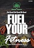 Fuel Your Fitness: Vol. 01 - October 2020 Edition (Fuel Your Fitness by The Sweat Coach Book 1) (English Edition)