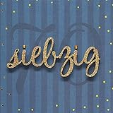 Geburtstagskarte zum 70. Geburtstag Lettering - siebzig - 15 x 15