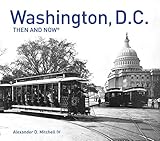 Washington, D.C. Then and Now(r): Compact E