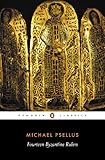 Fourteen Byzantine Rulers: The Chronographia of M