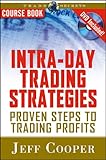 Intra-Day Trading Strategies: Proven Steps to Trading Profits (Wiley Trading Series, Band 79)