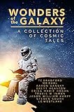 Wonders of the Galaxy: A Collection of Cosmic Tales (English Edition)