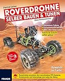 Roverdrohne selber bauen und tunen | DIY Anleitung | Vom ferngesteuerten Auto zur D