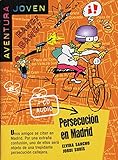 Persecución en Madrid: Spanische Lektüre für das 1. Lernjahr. Buch und Audio-CD (Aventura Joven)