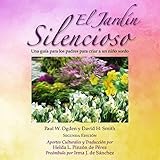 El Jardín Silencioso [The Silent Garden]