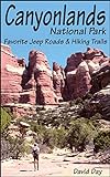 Canyonlands National Park Favorite Jeep Roads & Hiking Trails (English Edition)