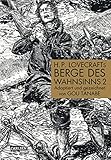 H.P. Lovecrafts Berge des Wahnsinns, Teil 2 von 4