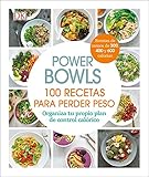 Power Bowls (Spanish): 100 recetas para perder p