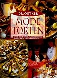 Dr. Oetker Mode-Torten: After-Eight-Torte, Fantaschnitten, Baileys-Torte, Philadelphia-T