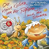Der kleine Kuchen von der Pfann und die Schnecke: inkl. Anleitung Herstellung Naturfarben (Ein kleiner Kuchen von der Pfann... 6)