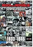 Reich und Republik - Deutsche Geschichte von 1871 bis zur Gegenwart: 1933-1945